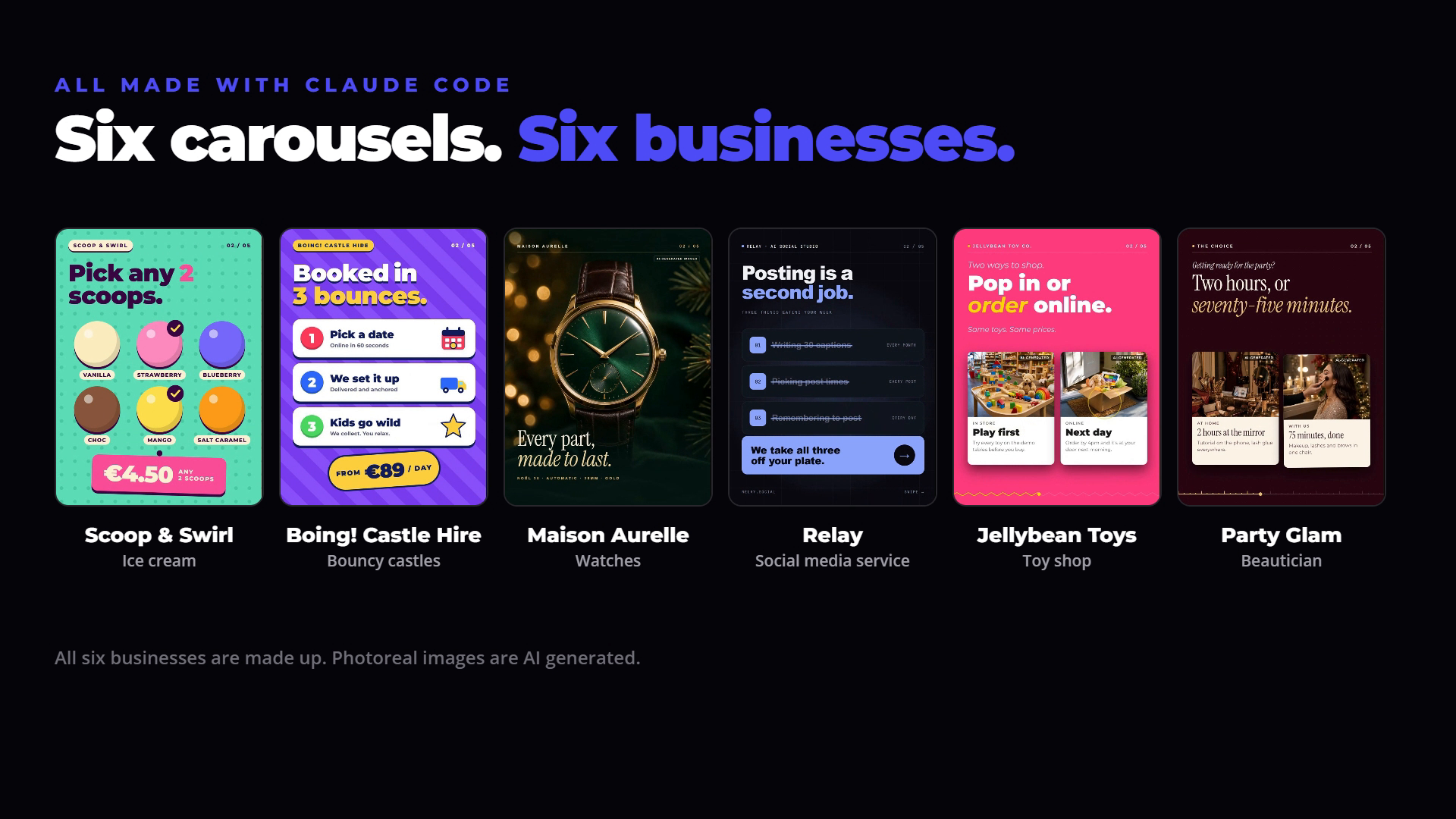 Six video carousels for six made-up businesses, from an ice cream shop to a beautician, all built with Claude Code